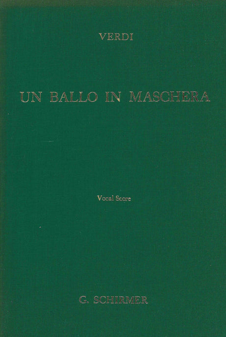 Verdi: Un Ballo in Maschera