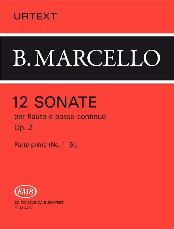 B. Marcello: 12 Flute Sonatas, Op. 2 - Volume 1