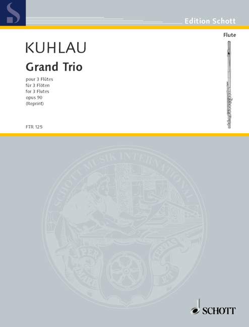Kuhlau: Grand Trio in B Minor, Op. 90