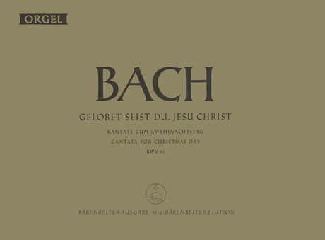 Bach: Gelobet seist du, Jesu Christ, BWV 91