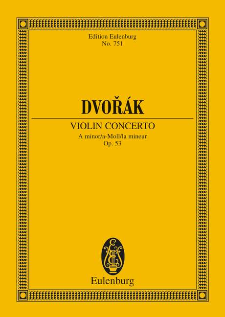 Dvořák: Violin Concerto in A Minor, Op. 53