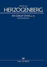 Herzogenberg: Die Geburt Christi, Op. 90