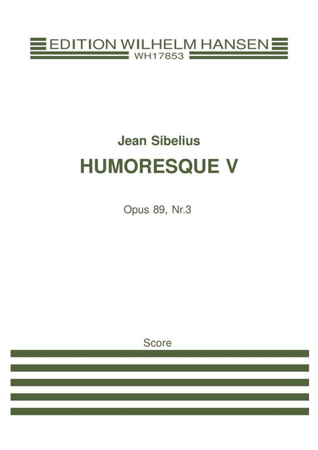 Sibelius: Humoresque No. 5, Op. 89c