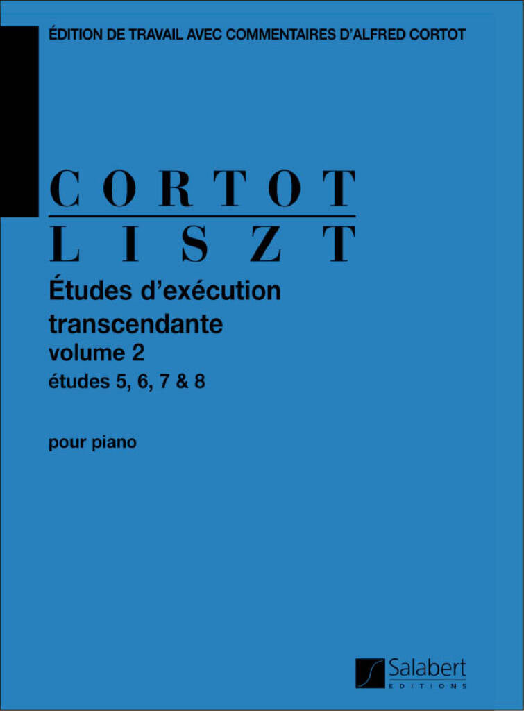 Liszt: 12 Études d'exécution transcendante – Volume 2 (Nos. 5-8)