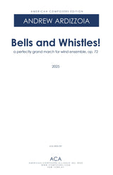 Ardizzoia: Bells and Whistles!, Op. 72