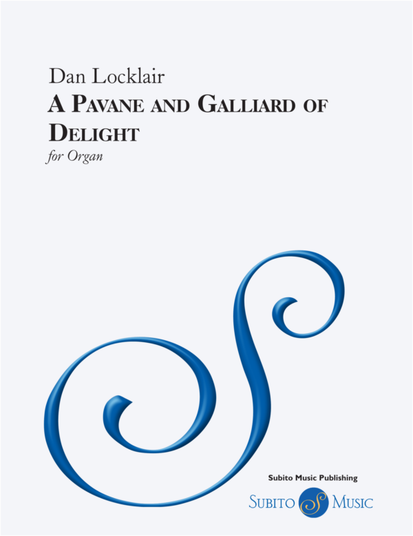 Locklair: A Pavane and Galliard of Delight