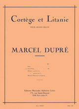 Dupré: Cortège et Litanie (for organ)