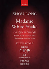 Zhou Long: Madame White Snake