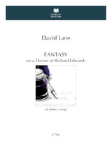 D. Lane: Fantasy on a Theme of Richard Edwards