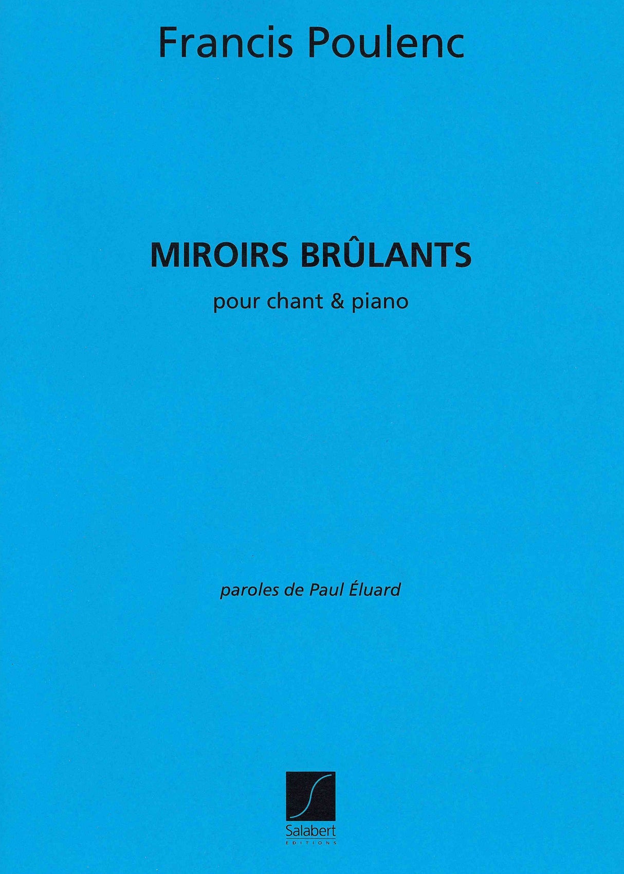 Poulenc: Miroirs brûlants, FP 98