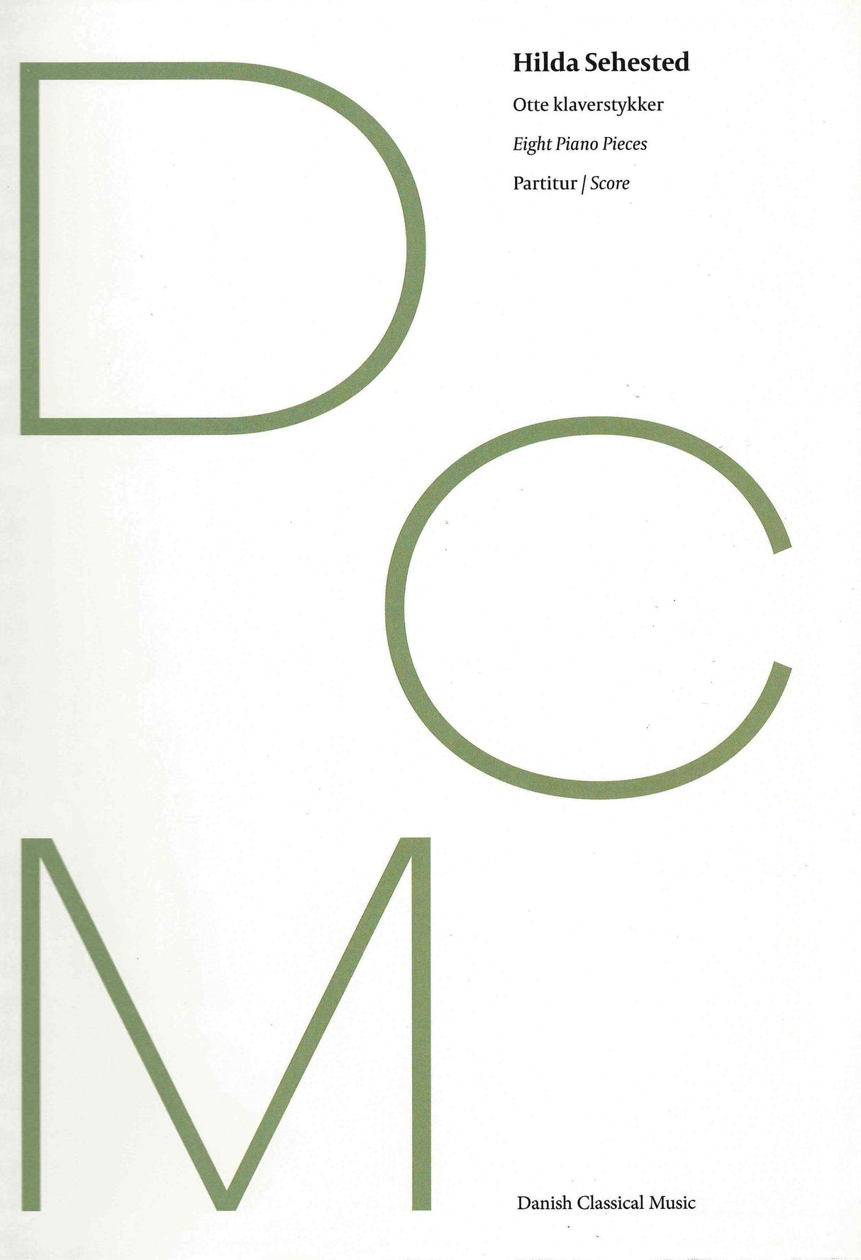 Sehested: 8 Piano Pieces