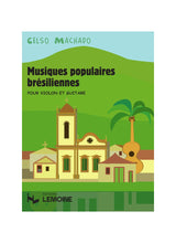 Machado: Musiques populaires brésiliennes (arr. for violin & guitar)