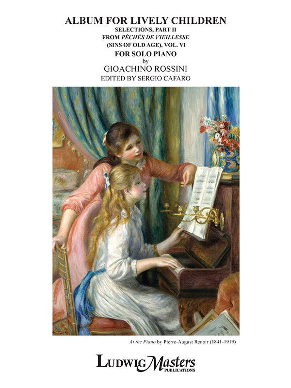 Rossini: Album for Lively Children from Péchés de vieillesse - Volume 6