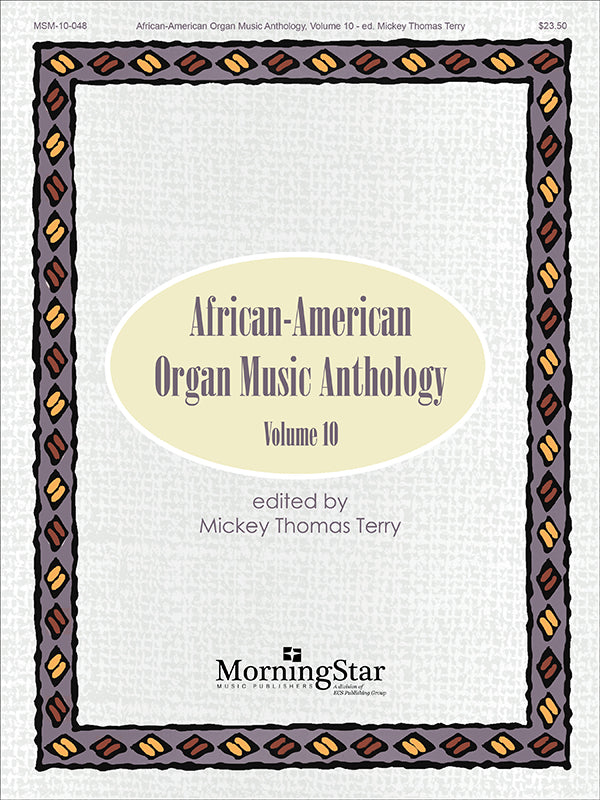 African-American Organ Music Anthology - Volume 10
