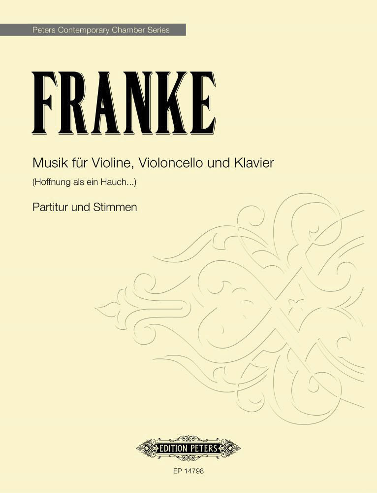 Franke: Music for Violin, Cello, and Piano