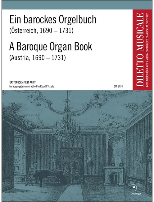 A Baroque Organ Book (Austria, 1690-1731)