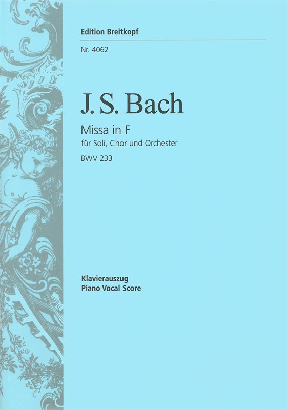 Bach: Mass in F Major, BWV 233