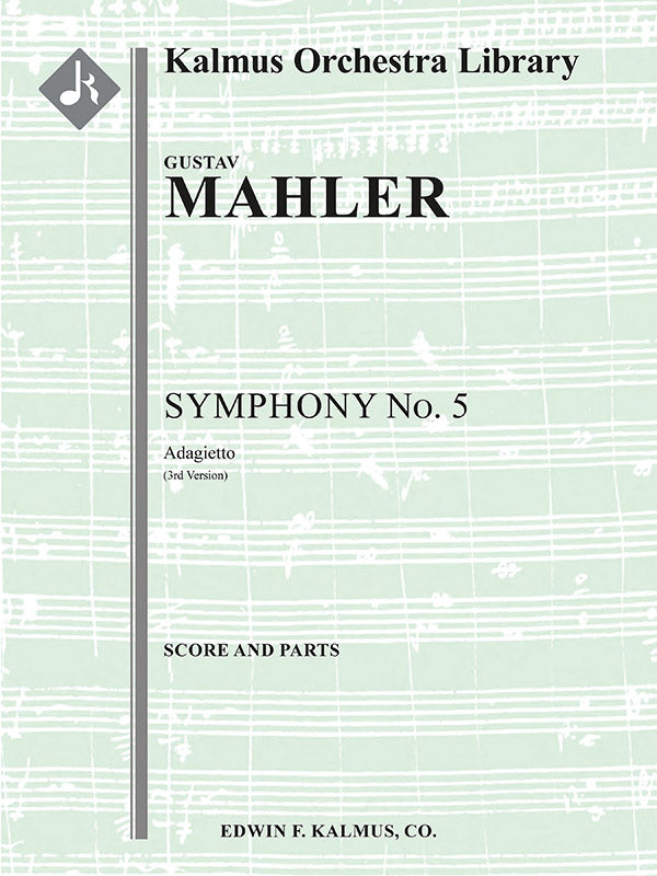 Mahler: Adagietto from Symphony No. 5 (3rd Version)