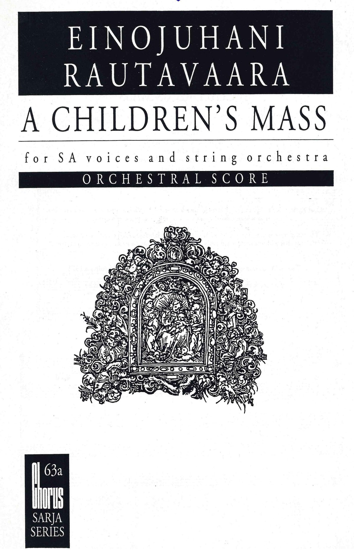 Rautavaara: A Children's Mass (Lapsimessu)