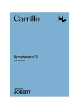 Carrillo: Symphony No. 3