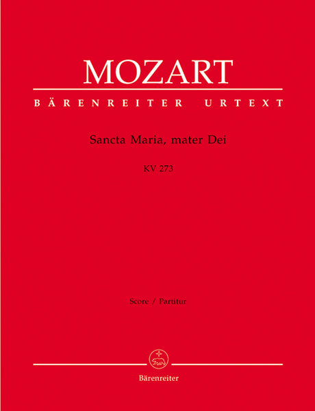 Mozart: Sancta Maria, mater Dei, K. 273