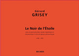 Grisey: Le Noir De L'Étoile