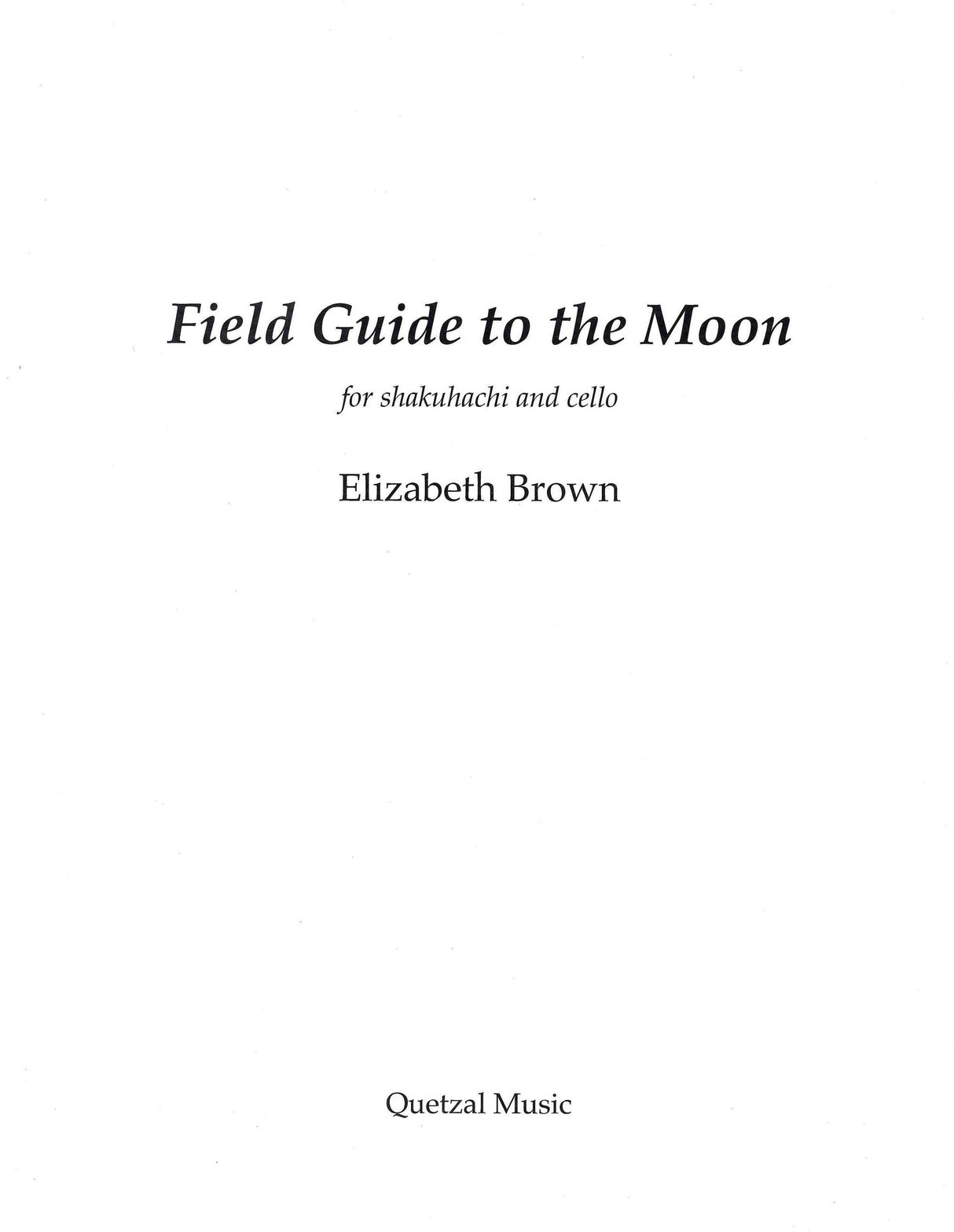 Brown: Field Guide To The Moon