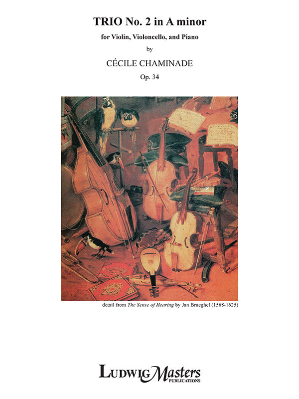 Chaminade: Trio No. 2 in A Minor, Op. 34