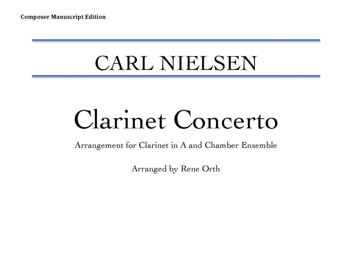 Nielsen: Clarinet Concerto (arr. for clarinet in A & chamber ensemble)