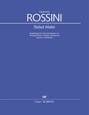 Rossini: Stabat Mater - Arrangement for Chamber Orchestra