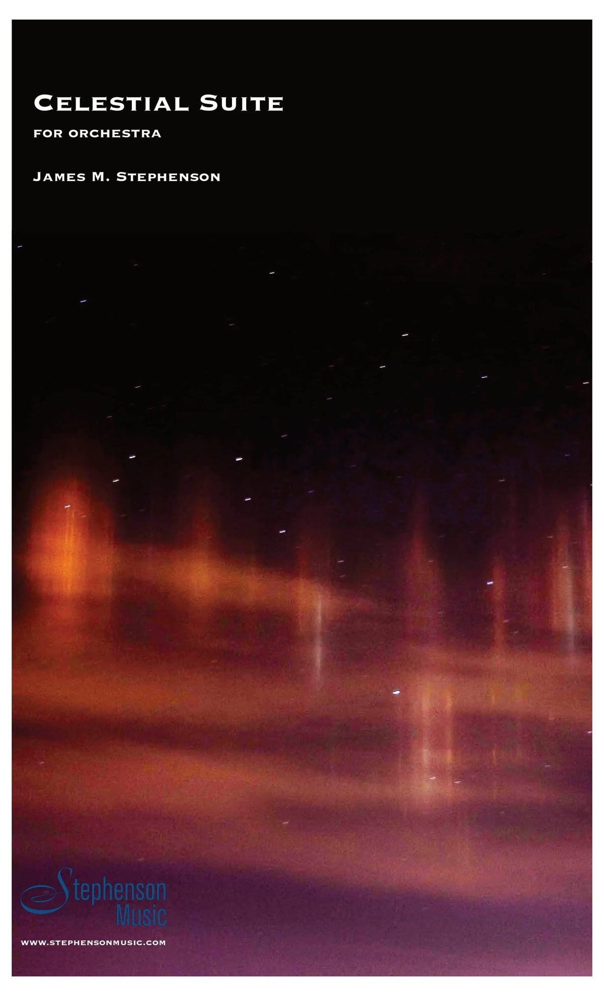 Stephenson: Celestial Suite (Version for Orchestra)