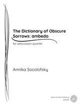Socolofsky: The Dictionary of Obscure Sorrows: ambedo