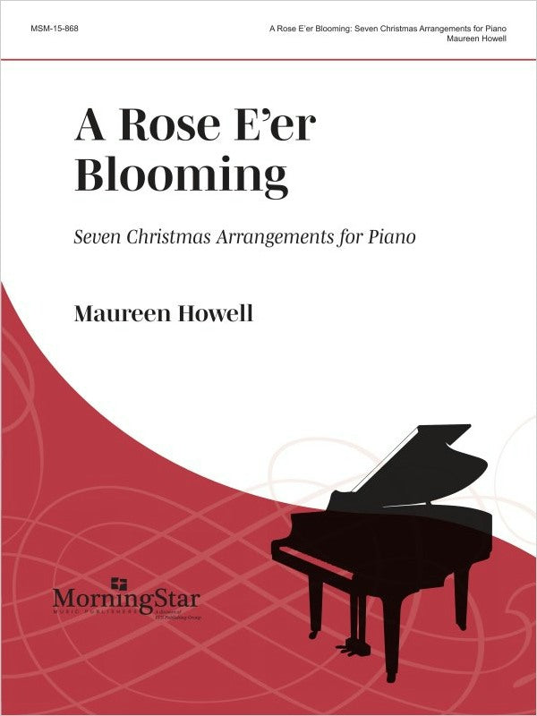 A Rose E'er Blooming