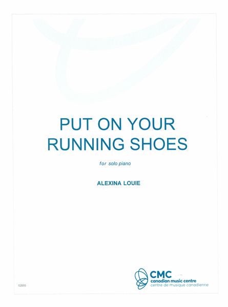 Louie: Put on your running shoes