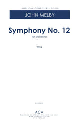 Melby: Symphony No. 12