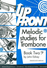 Up Front: Melodic Studies - Trombone Book 2