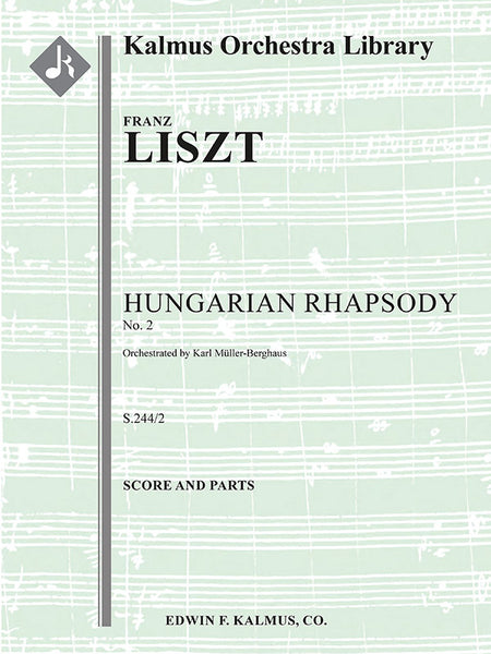 Liszt: Hungarian Rhapsody No. 2, S. 359, LW G21 (Version for