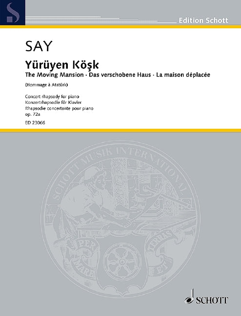 Say: Yürüyen Köşk (The Moving Mansion), Op. 72a