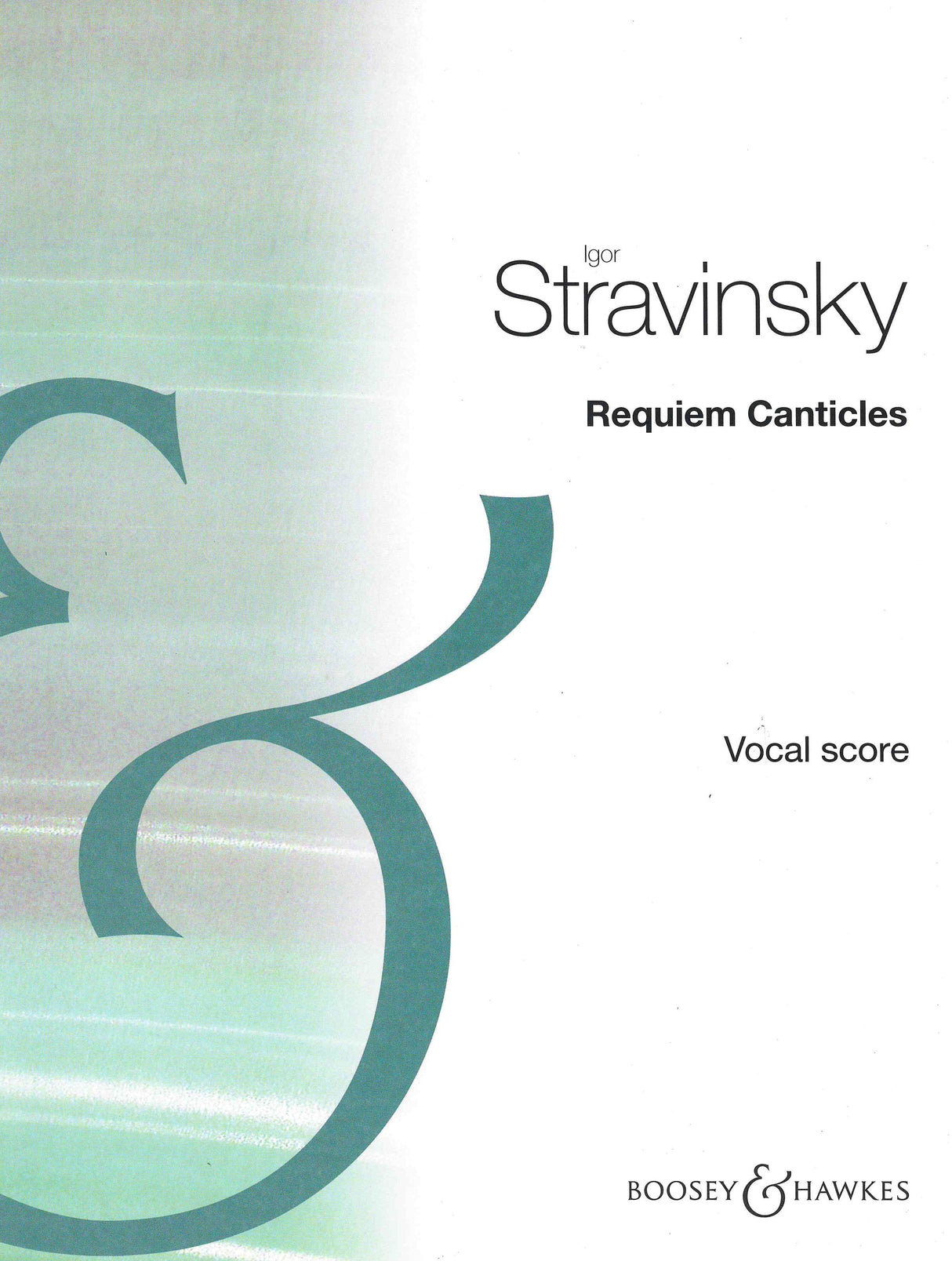 Stravinsky: Requiem Canticles