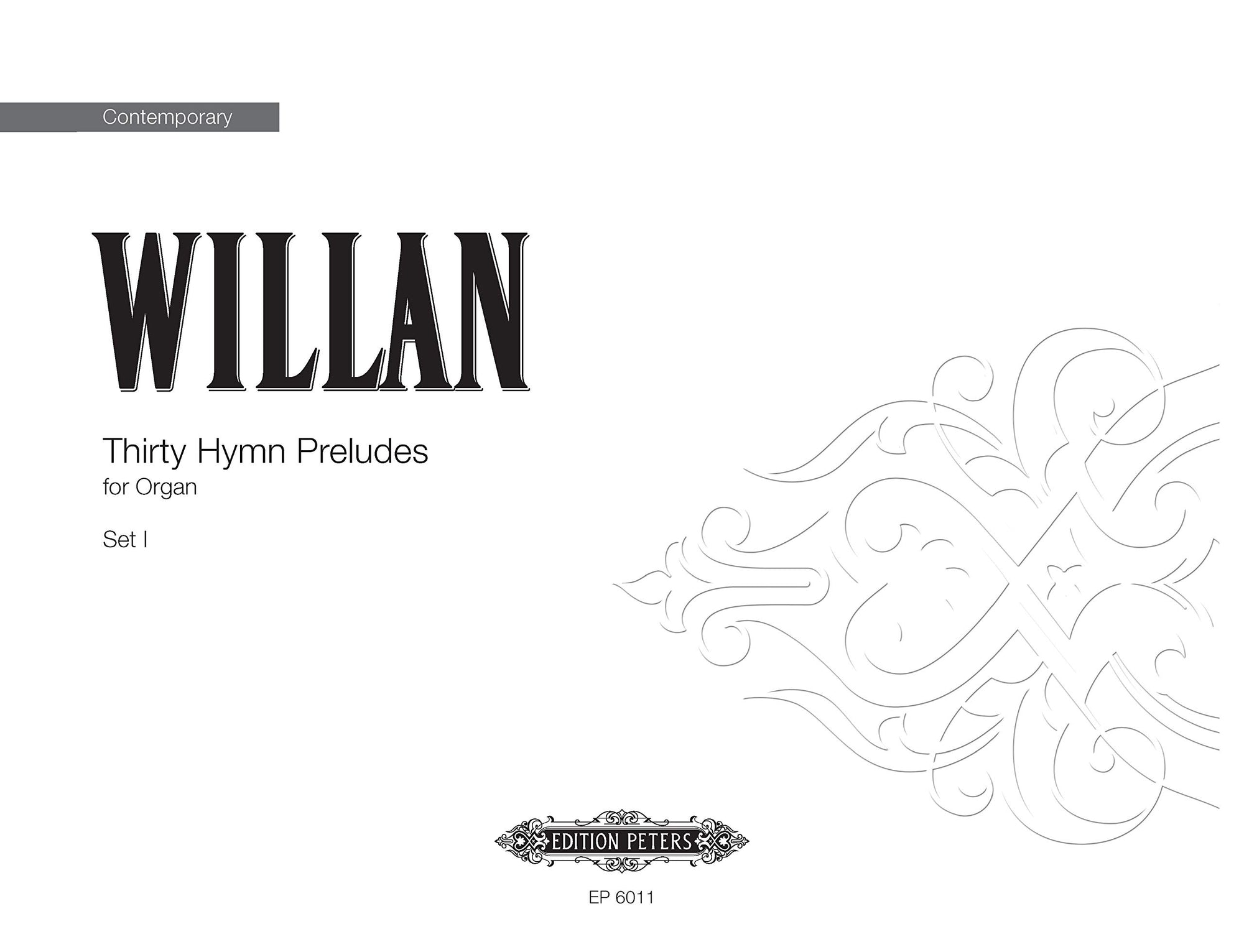 Willan: 30 Hymn Preludes - Set 1 (Nos. 1-10)