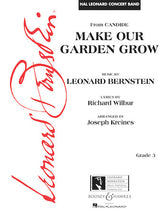 Bernstein: Make Our Garden Grow (arr. for concert band)