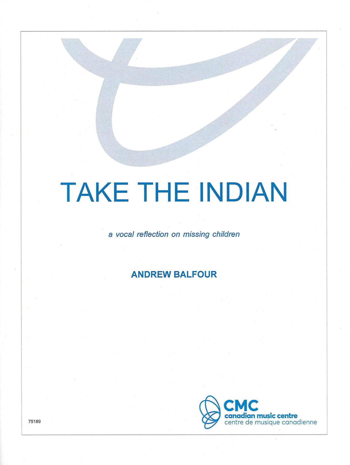 Balfour: Take the Indian
