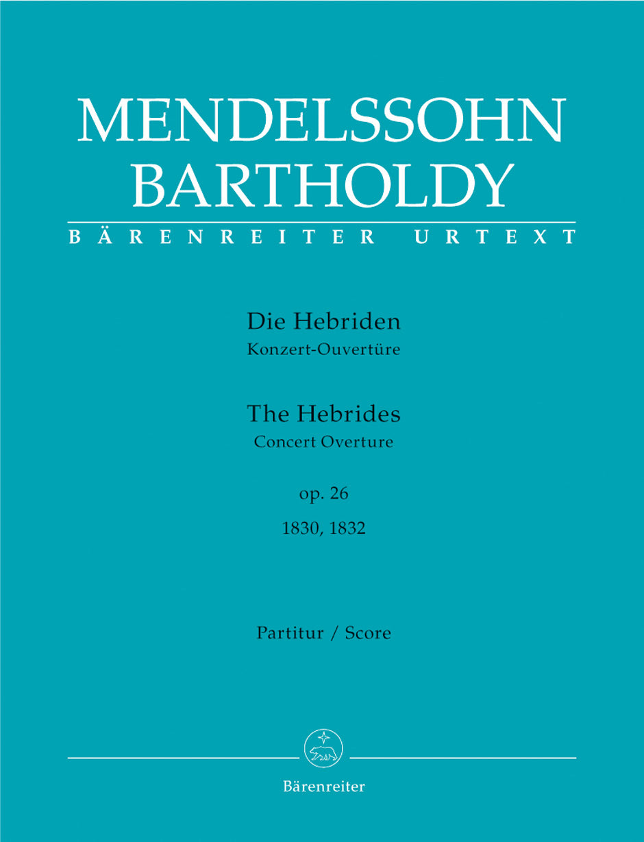 Mendelssohn: The Hebrides, MWV P 7, Op. 26