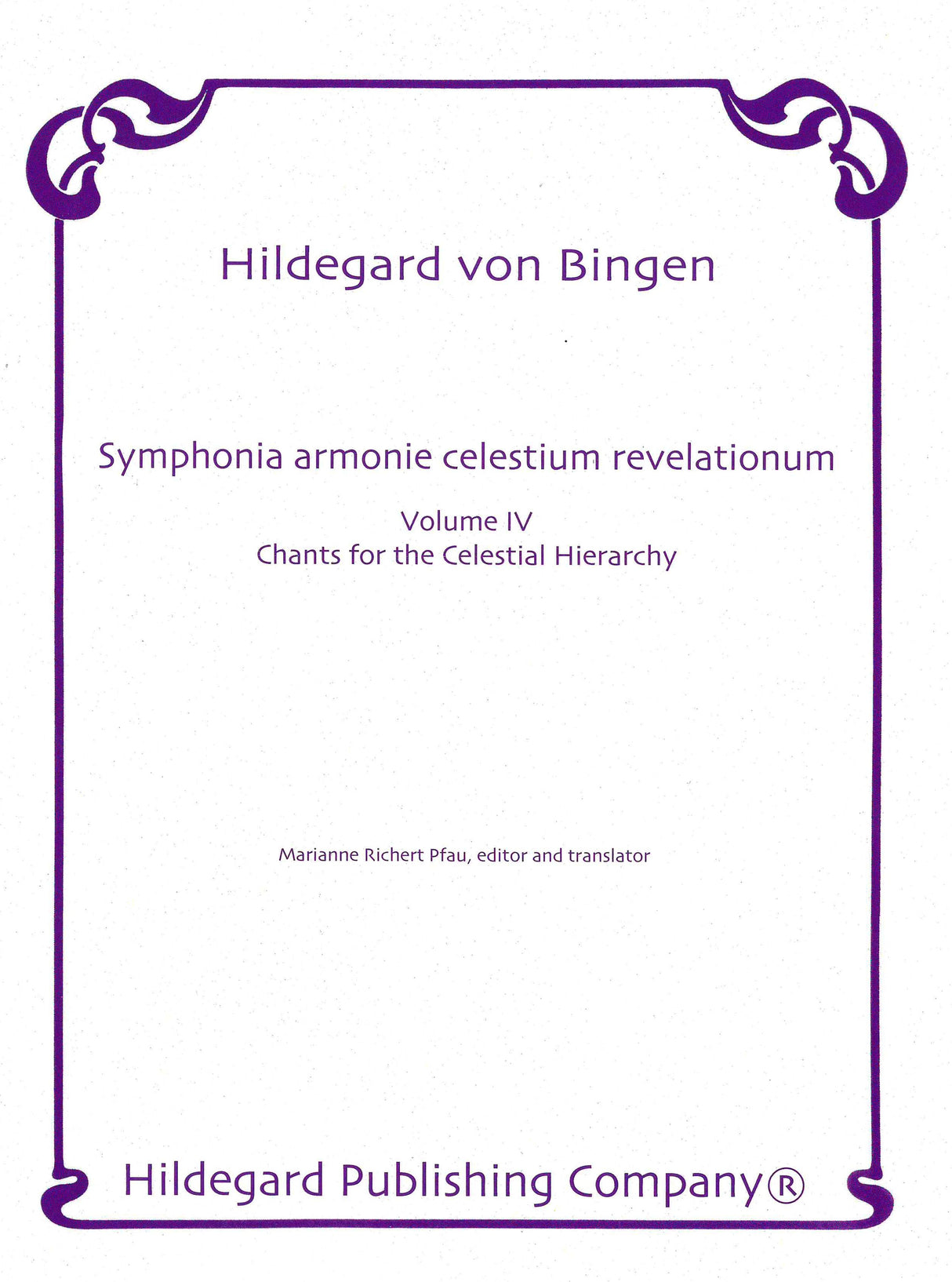 Hildegard: Symphonia armonie celestium revelationum - Volume 4 (Chants for the Celestial Hierarchy)