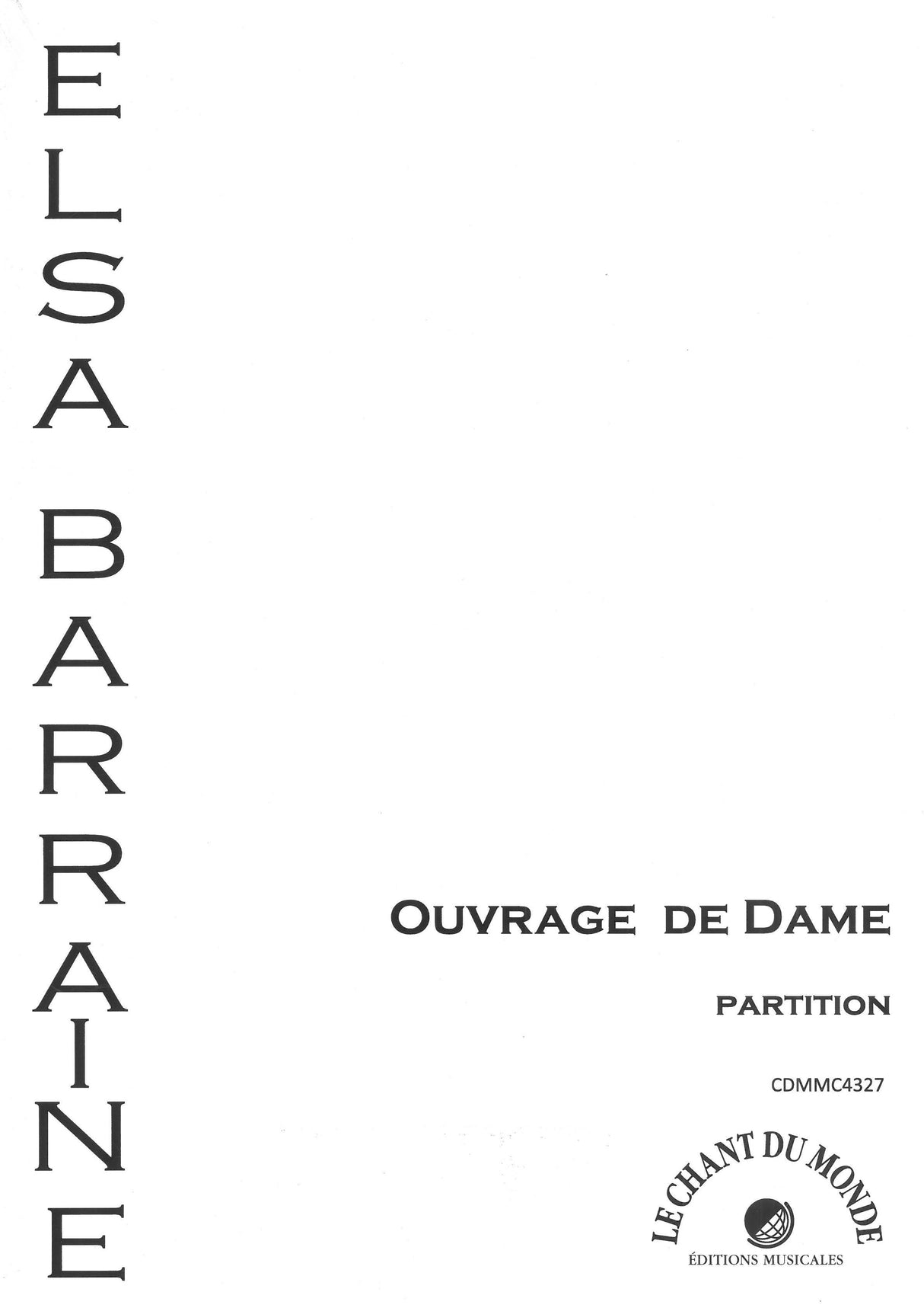 Barraine: Ouvrage de Dame