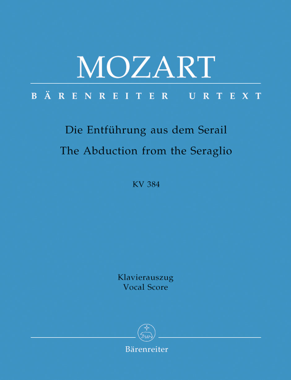 Mozart: The Abduction from the Seraglio, K. 384