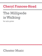Frances-Hoad: The Millipede Is Walking
