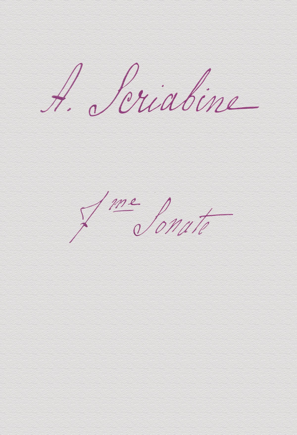 Scriabin: Piano Sonata No. 7, Op. 64