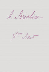 Scriabin: Piano Sonata No. 7, Op. 64