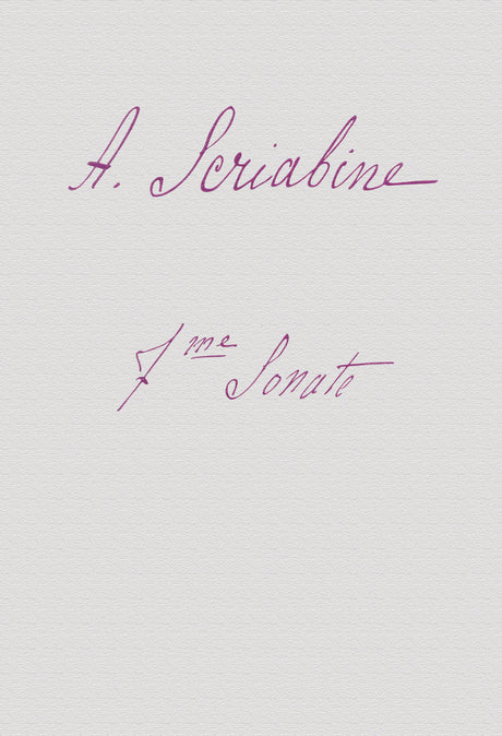 Scriabin: Piano Sonata No. 7, Op. 64